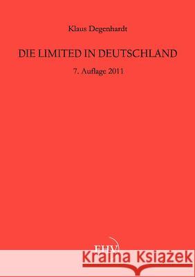 Die Limited in Deutschland Degenhardt, Klaus 9783867416375