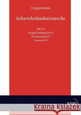 Schwerbehindertenrecht Leppermann, Dieter 9783867416917 Europäischer Hochschulverlag