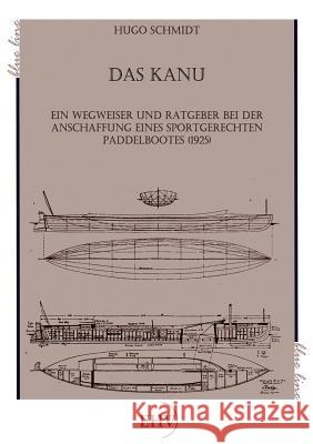 Das Kanu Schmidt, Hugo 9783867417297 Europäischer Hochschulverlag