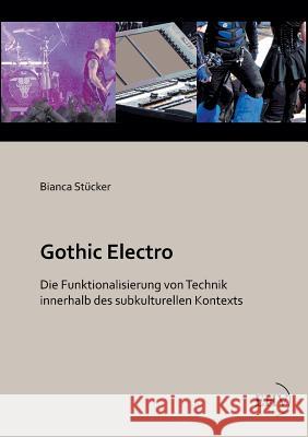 Gothic Electro Bianca Stucker 9783867418638