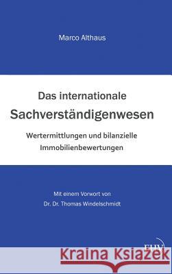 Das Internationale Sachverstandigenwesen Marco Althaus 9783867418744 Europäischer Hochschulverlag