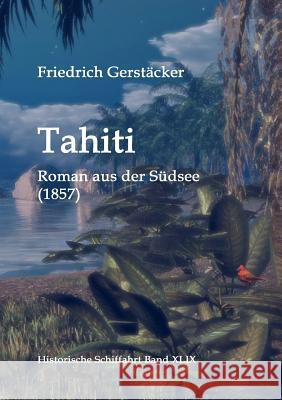 Tahiti Friedrich Gers 9783867419970 Europ Ischer Hochschulverlag Gmbh & Co. Kg