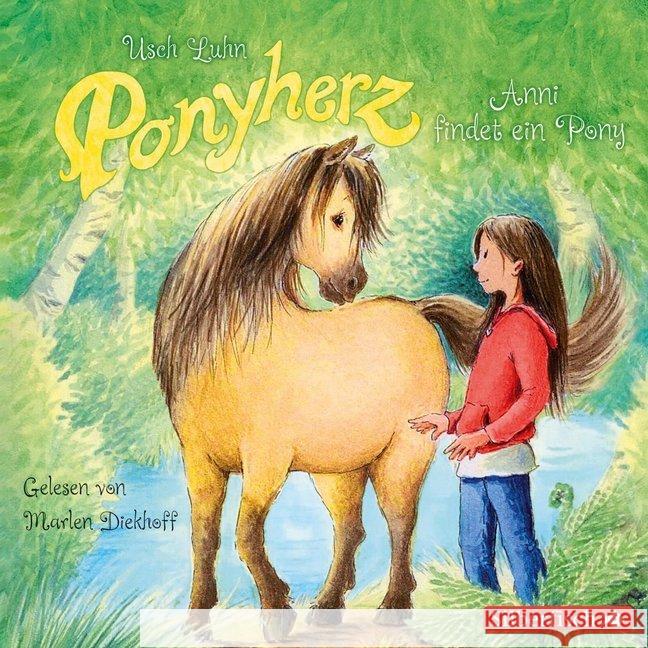 Ponyherz - Anni findet ein Pony, 1 Audio-CD : Lesung Luhn, Usch 9783867421607 Silberfisch