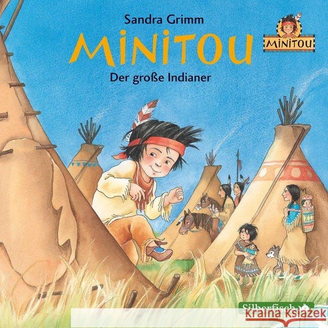 Minitou: Der große Indianer, 1 Audio-CD Grimm, Sandra 9783867421720 Silberfisch