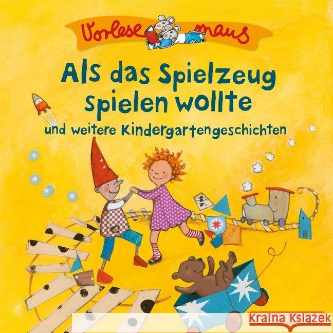 Vorlesemaus: Als das Spielzeug spielen wollte und weitere Kindergartengeschichten, 1 Audio-CD : ungek. Ausg. Holthausen, Luise 9783867421867