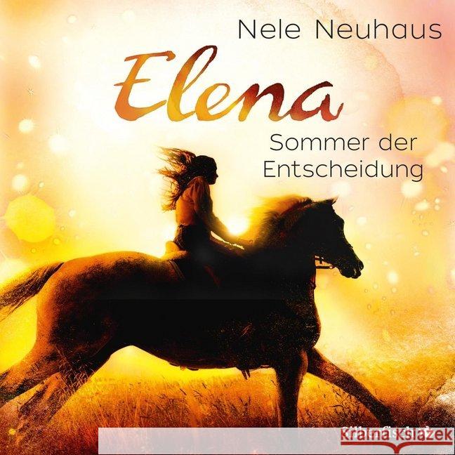 Elena - Ein Leben für Pferde, Sommer der Entscheidung, 1 Audio-CD Neuhaus, Nele 9783867422307 Silberfisch