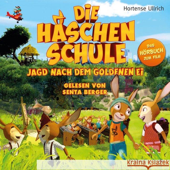 Die Häschenschule - Jagd nach dem goldenen Ei, 1 Audio-CD : Das Original-Hörbuch zum Film, Ungekürzte Lesung Ullrich, Hortense 9783867423175