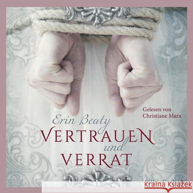 Vertrauen und Verrat, 2 MP3-CDs : 2 CDs, Lesung. MP3 Format. Gekürzte Ausgabe Beaty, Erin 9783867423892 Silberfisch