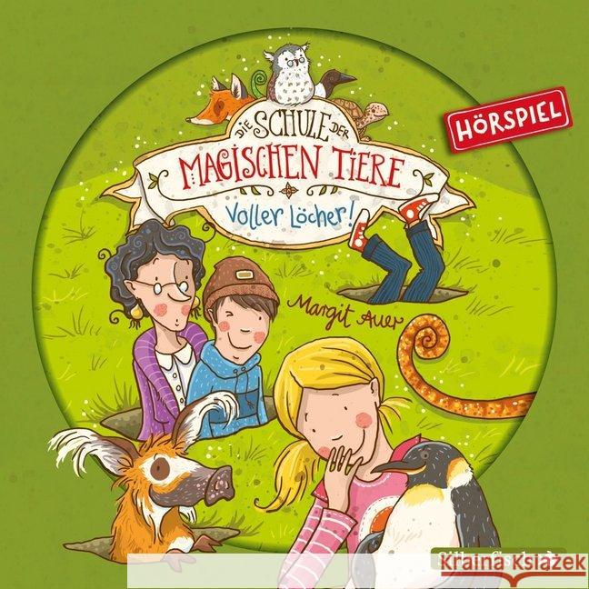 Die Schule der magischen Tiere - Voller Löcher!, 1 Audio-CD : 1 CD, Hörspiel. CD Standard Audio Format Auer, Margit 9783867423939