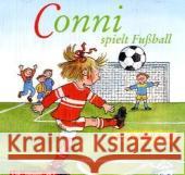 Conni spielt Fußball, Audio-CD : Hörspiel Boehme, Julia; Schneider, Liane 9783867424332