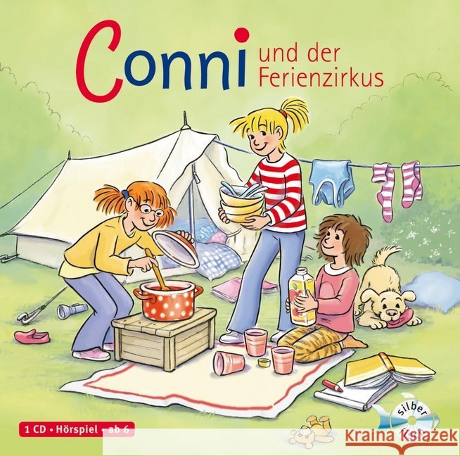 Meine Freundin Conni, Conni und der Ferienzirkus, 1 Audio-CD : Hörspiel Boehme, Julia; Schneider, Liane 9783867424639 Silberfisch