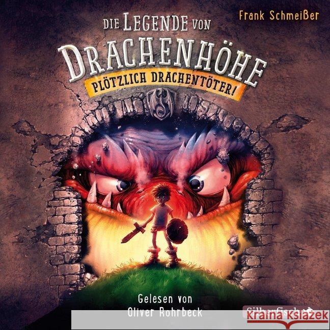 Plötzlich Drachentöter!, 3 Audio-CDs : Gekürzte Ausgabe Schmeißer, Frank 9783867425513 Silberfisch