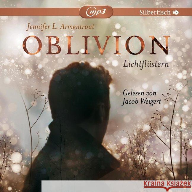Oblivion. Lichtflüstern, 2 MP3-CD : Gekürzte Lesung Armentrout, Jennifer L. 9783867425810 Silberfisch