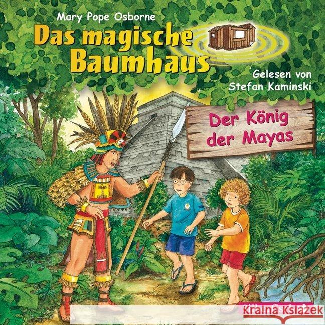 Das magische Baumhaus - Der König der Mayas, 1 Audio-CD : Gekürzte Lesung Pope Osborne, Mary 9783867427814 Silberfisch