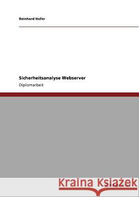 Sicherheitsanalyse Webserver Reinhard Hofer 9783867469180