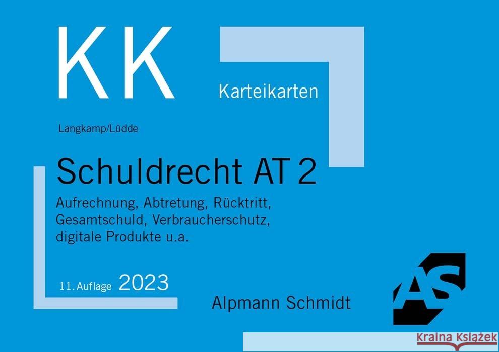 Karteikarten Schuldrecht AT 2 Langkamp, Tobias, Lüdde, Jan S. 9783867528207 Alpmann und Schmidt