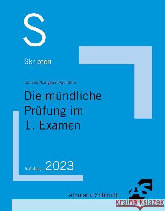 Skript Die mündliche Prüfung im 1. Examen Sommer, Christian, Langkamp, Tobias 9783867528924 Alpmann und Schmidt