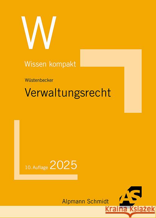 Verwaltungsrecht Wüstenbecker, Horst 9783867529402 Alpmann und Schmidt