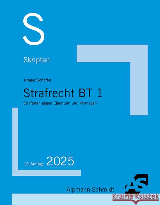 Skript Strafrecht BT 1 Krüger, Rolf, Schäffer, Jannina 9783867529464