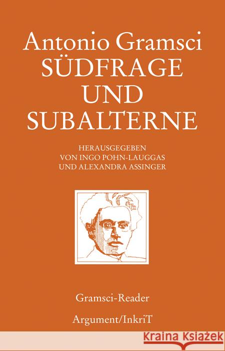 Südfrage und Subalterne Gramsci, Antonio 9783867541138