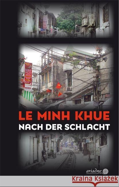 Nach der Schlacht Le Minh Khue 9783867542159 Argument Verlag