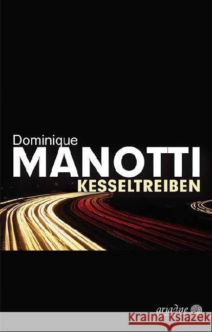 Kesseltreiben Manotti, Dominique 9783867542319