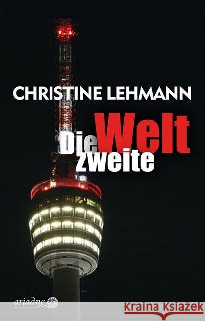 Die zweite Welt Lehmann, Christine 9783867542371