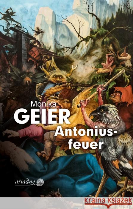 Antoniusfeuer Geier, Monika 9783867542708 Argument Verlag