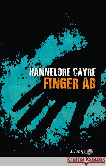 Finger ab Cayre, Hannelore 9783867542791 Argument Verlag