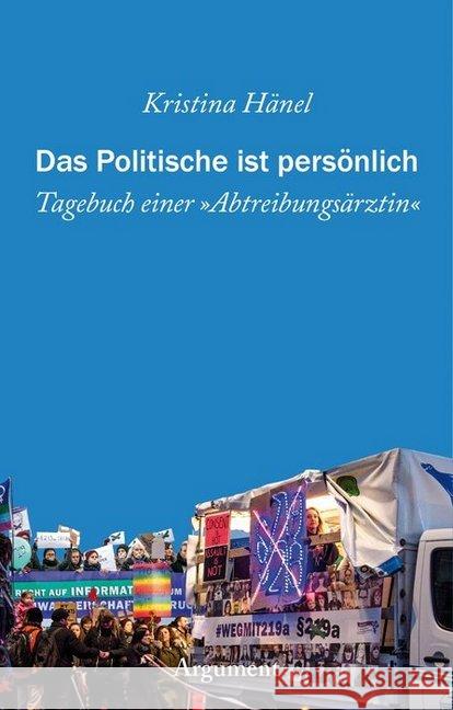 Das Politische ist persönlich : Tagebuch einer 