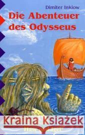 Die Abenteuer des Odysseus, Schulausgabe : 4.-6. Klasse Inkiow, Dimiter   9783867600118 Hase und Igel