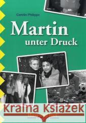 Martin unter Druck, Schulausgabe (light) Philipps, Carolin   9783867600545 Hase und Igel
