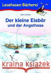 Der kleine Eisbär und der Angsthase, Schulausgabe Beer, Hans de 9783867601399 Hase und Igel