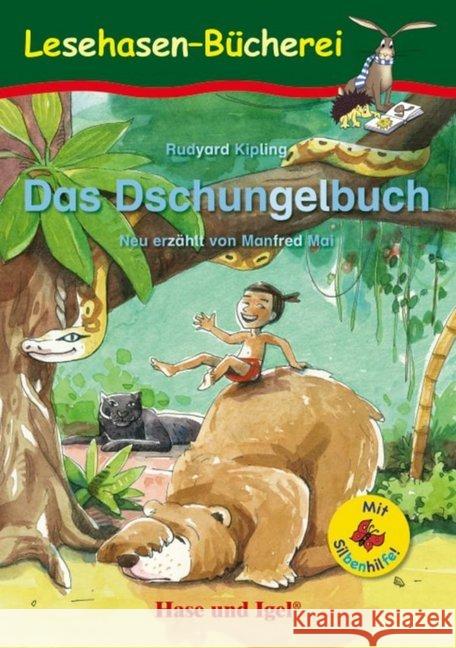 Das Dschungelbuch / Silbenhilfe : Schulausgabe Kipling, Rudyard; Mai, Manfred 9783867602631 Hase und Igel