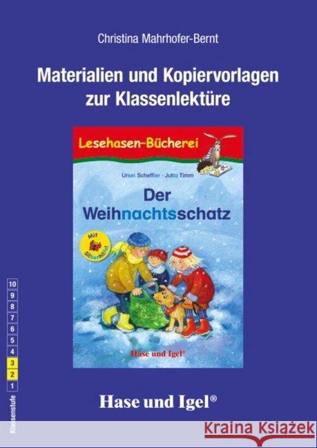 Materialien und Kopiervorlagen zur Klassenlektüre: Der Weihnachtsschatz / Silbenhilfe : Klasse 2/3 Mahrhofer-Bernt, Christina 9783867604970