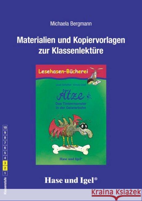 Materialien und Kopiervorlagen zur Klassenlektüre: Ätze - Das Tintenmonster in der Geisterbahn : Klasse 2-3 Bergmann, Michaela 9783867605366