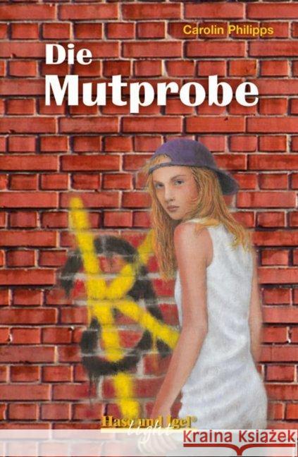 Die Mutprobe, Schulausgabe (light) Philipps, Carolin 9783867605427