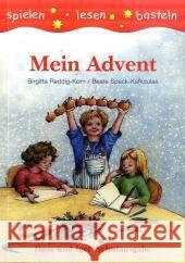 Mein Advent, Schulausgabe : 2. Klasse Reddig-Korn, Birgitta Speck-Kafkoulas, Beate  9783867606011