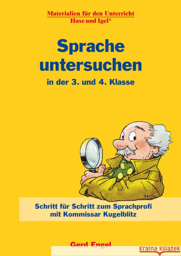 Sprache untersuchen in der 3. und 4. Klasse Engel, Gerd 9783867608275