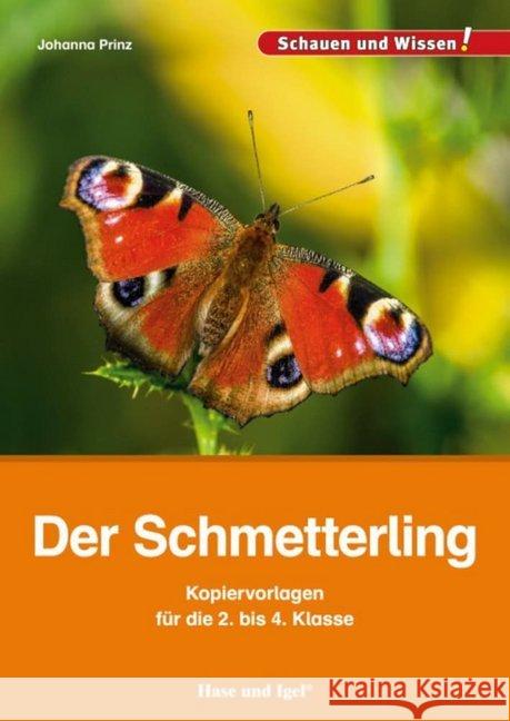 Der Schmetterling - Kopiervorlagen für die 2. bis 4. Klasse Prinz, Johanna 9783867609562