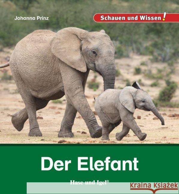 Der Elefant Prinz, Johanna 9783867609692 Hase und Igel