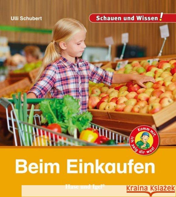 Beim Einkaufen Schubert, Ulli 9783867609821