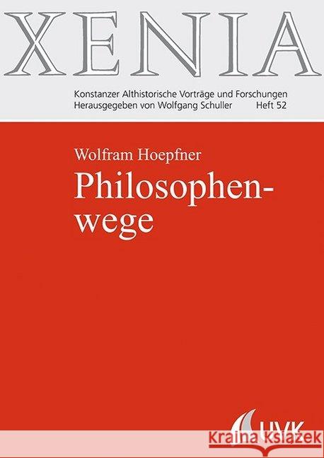 Philosophenwege Hoepfner, Wolfram 9783867648615