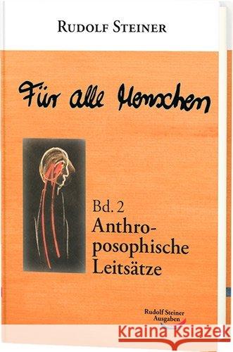 Für alle Menschen. Bd.2 : Anthroposophische Leitsätze Steiner, Rudolf 9783867720748