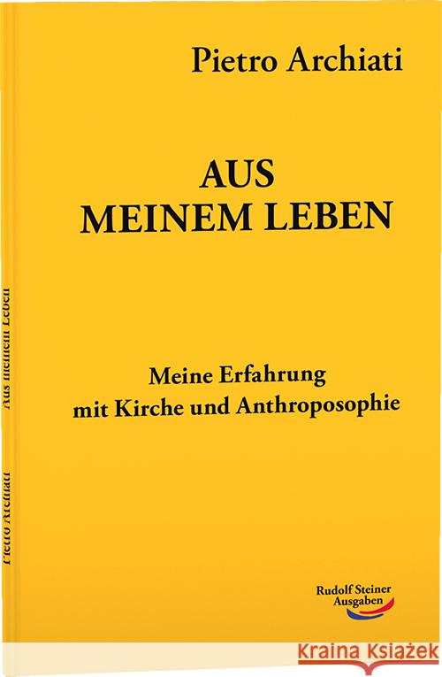 Aus meinem Leben Pietro, Archiati 9783867726177