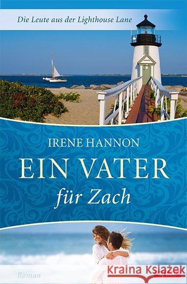 Ein Vater für Zach : Roman Hannon, Irene 9783867732468 cap Verlag