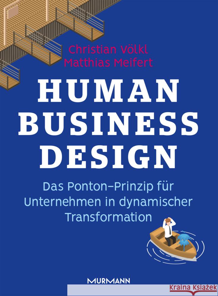 Human Business Design Meifert, Matthias, Völkl, Christian 9783867747059