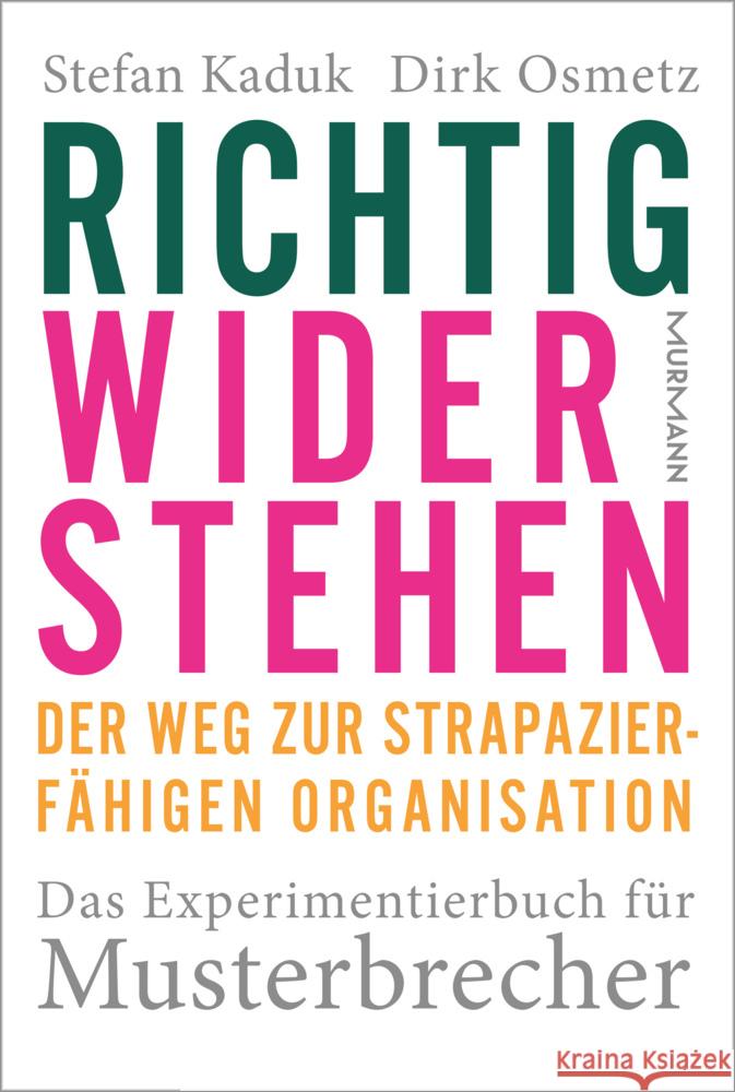 Richtig widerstehen Kaduk, Stefan, Osmetz, Dirk 9783867747714 Murmann Publishers