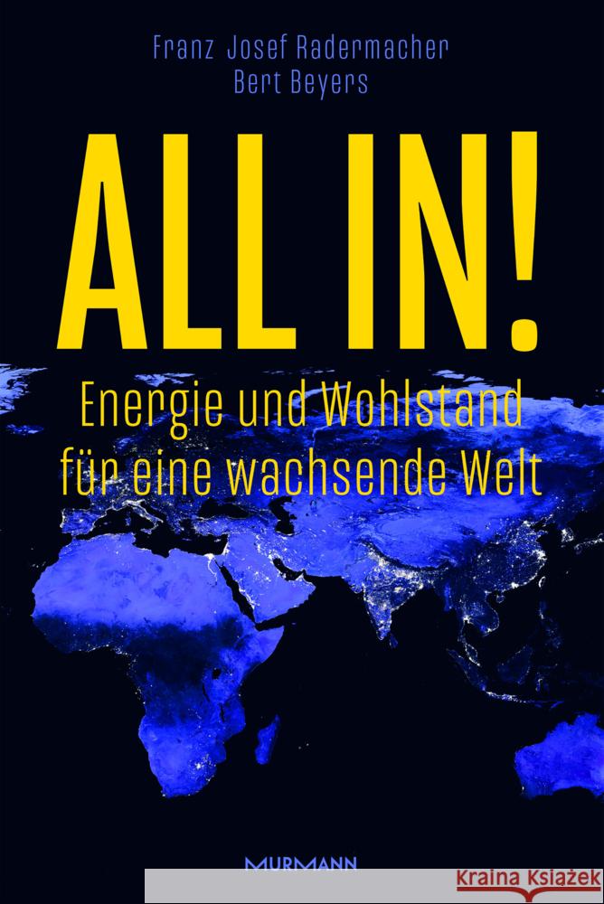 All in! Radermacher, Franz Josef Prof. Dr. Dr. Dr. h.c., Beyers, Bert 9783867748049 Murmann Publishers