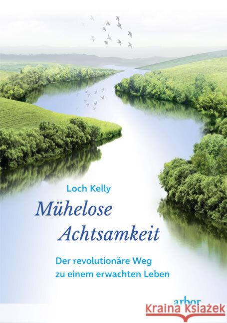 Mühelose Achtsamkeit Kelly, Loch 9783867812948